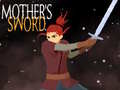 Mother's Sword 