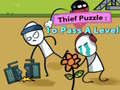 Thief Puzzle: To Pass A Level