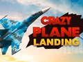 Crazy Plane Landing