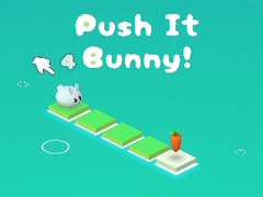 Push It Bunny