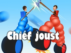 Chief joust