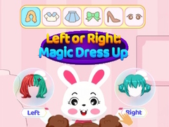 Left Or Right Magic Dress Up