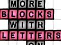 More Blocks with Letters On