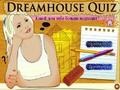 Dreamhouse Quiz