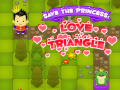 Save the Princess Love Triangle