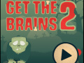 Get the Brains 2