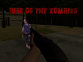 Rise of the Zombies  
