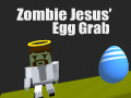 Zombie Jesus Egg Grab