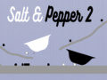 Salt & Pepper 2