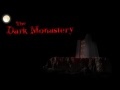 The Dark Monastery  
