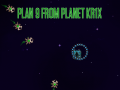 Plan 9 from planet Krix  