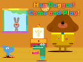 Hey Duggee Come and Play!