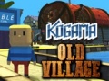 Kogama: Old Village