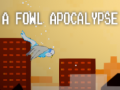 A fowl apocalypse