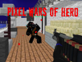 Pixel Wars of Heroes