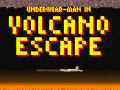 Underwear-Man In Volcano Escape  