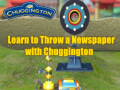 Learn to Throw a Newspaper with Chuggington