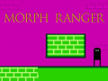 Morph Ranger