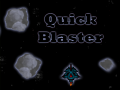 Quick Blaster