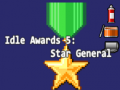 Idle Awards 5: Star General