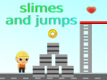 Slimes and Jumps