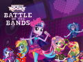 Equestria Girls: Battle of the Bands