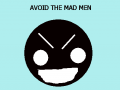 Avoid The Mad Men
