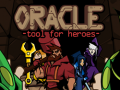 Oracle: Tool for heroes
