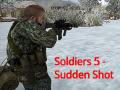 Soldiers 5: Sudden Shot