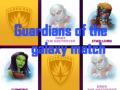 Guardians of the galaxy match