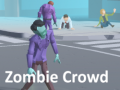 Zombie Crowd