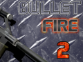 Bullet Fire 2 
