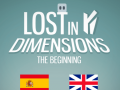 Lost in Dimensions: The Beginning