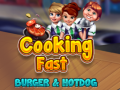 Cooking Fast: Burger & Hotdog