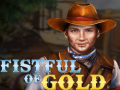 Fistful of Gold