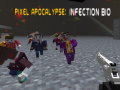 Pixel Apocalypse Infection Bio