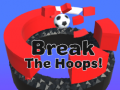 Break the Hoops!
