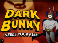 Dark Bunny Needs Your Help