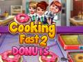 Cooking Fast 2: Donuts