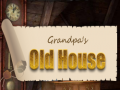 Grandpa's Old House