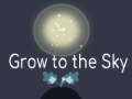Grow To The Sky