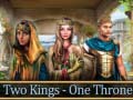 Two Kings - One Throne