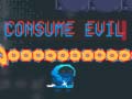 Consume Evil