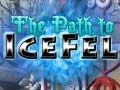 The Path to Icefel