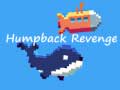 Humpback Revenge