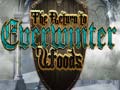 The return to Everwinter Woods