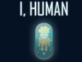 I, Human