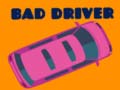 Bad Driver