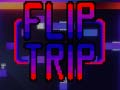 Flip Trip