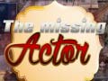 The Missing Actor